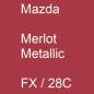 Preview: Mazda, Merlot Metallic, FX / 28C.